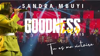 Sandra Mbuyi - Tu es ma victoire (Goodness Tour/Paris)