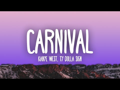 Kanye West, Ty Dolla $ign - Carnival