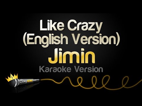 Jimin – Like Crazy (English Version) (Karaoke Version)