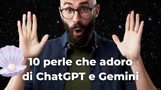 10 perle che adoro di ChatGPT e Gemini [Talk Live]