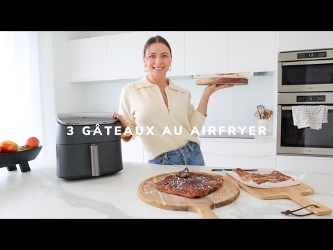 3 GÂTEAUX DÉLICIEUX AU AIRFRYER - RECETTES SIMPLES ET RAPIDES