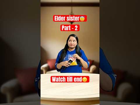 Elder sister- part 2#family #parents #partiality #parenting #siblings #sisterhood #shorts #manjima