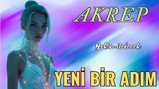 AKREP BURCU YAKIN GELECEK💫🌟☀YENİ BİR ADIM