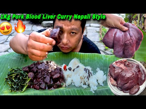 PORK BLOOD LIVER CURRY RECIPE | 1KG PORK LIVER COOKING & EATING NEPALI VILLAGE STYLE | PIG LIVER FRY