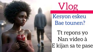 Eskeu Ex Mennaj la tounen/repons/ak kijan sa te pase....