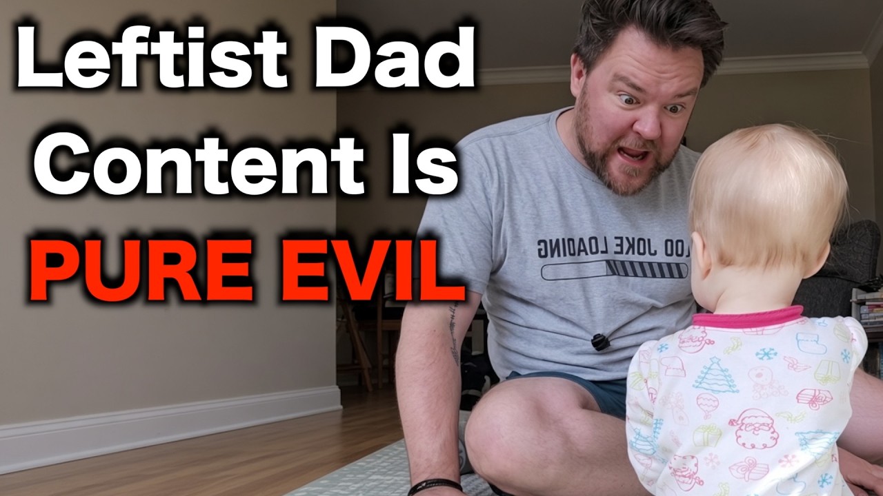 Leftist Dad Content Is THE WORST