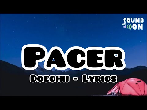 Pacer - Doechii | Lyrics