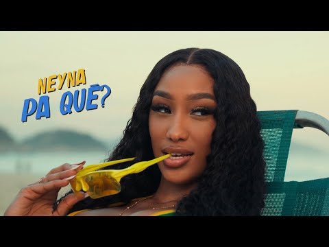 Neyna - Pa Quê? (Official Video)