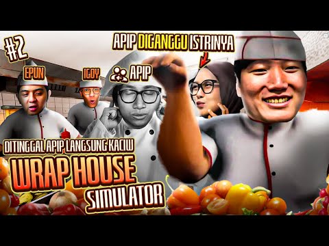 DITINGGAL APIP LANGSUNG KACIW - Wrap House Simulator Indonesia #2