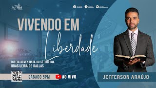 Culto Jovem I Vivendo em Liberdade - Jefferson Araújo