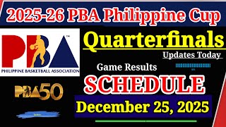 PBA Standings Quarterfinals 2025 | PBA Quarterfinals Bracket | PBA SCHEDULE December 25, 2025