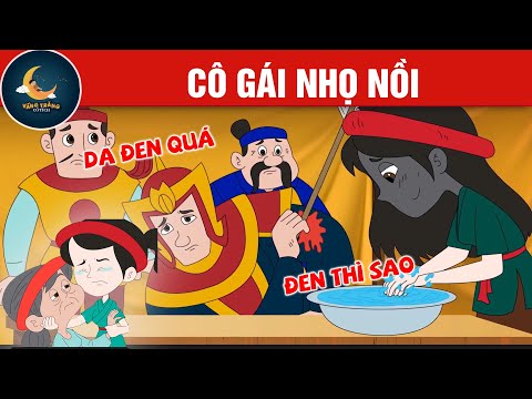 CÔ GÁI NHỌ NỒI - TRUYỆN CỔ TÍCH - QUÀ TẶNG CUỘC SỐNG - HOẠT HÌNH CHO BÉ - HOẠT HÌNH