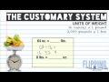 Converting Units in the Customary System