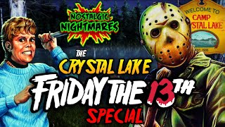 Nostalgic Nightmares | The Crystal Lake Friday the 13th Special