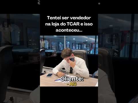 tentei ser vendedor na loja do tcar e isso aconteceu... #thiagosemt