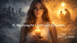 11  Rauhnacht Licht und Schatten