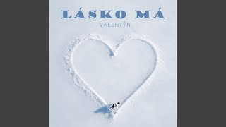 Chci žít Tvou láskou [I Want To Spend My Lifetime Loving You] (feat. Marian Vojtko)