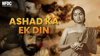 In Ashadh Ka Ek Din, love waits, time changes, and reunion proves absence can reshape hearts.