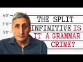 Understanding Split Infinitives and Adverbs