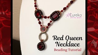 Red Queen Necklace Beading Tutorial | Love Spell Beads Collection from Eureka Crystal Beads