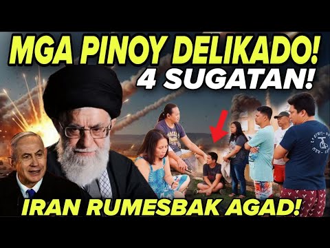 Mga PINOY sa ISRAEL DELIKADO! 4 SUGATAN sa RESBAK na pambobomba ng IRAN! US TRUMP