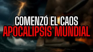 COMENZÓ EL CAOS: APOCALIPSIS MUNDIAL