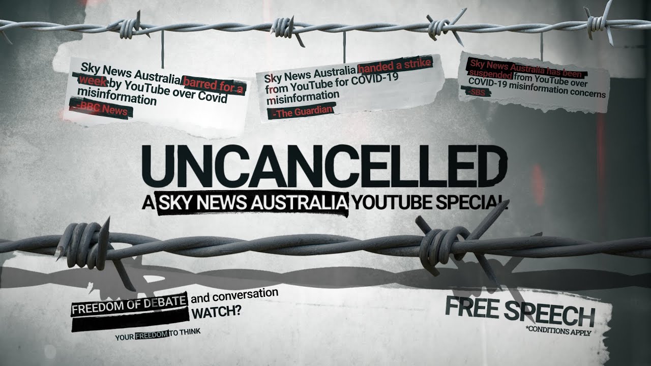 Uncancelled : Sky News Australia Set Free after YouTube Suspension
