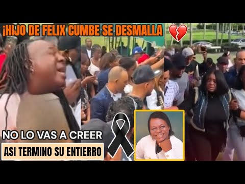 ¡DIOS MIO!😔🕊️Sacan Del Entierro Al Hijo de Felix Cumbe No lo Pudo Creer 💔Asi Lo Despidieron