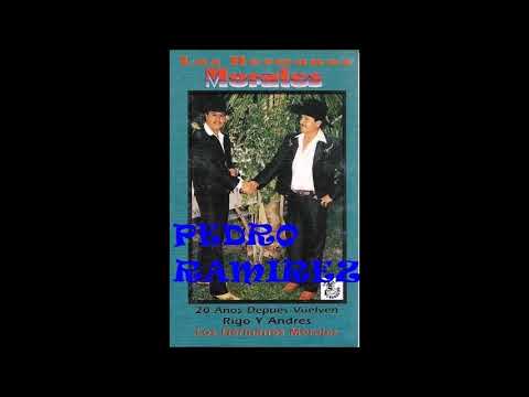 Hermanos morales   puras  Rancheras