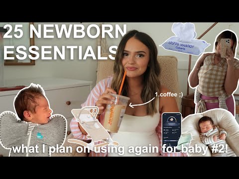 25 NEWBORN ESSENTIALS | what I’ll be using again for baby #2👶🏻🍼