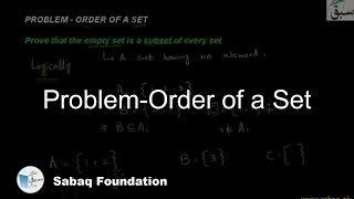 Problem-Order of a Set