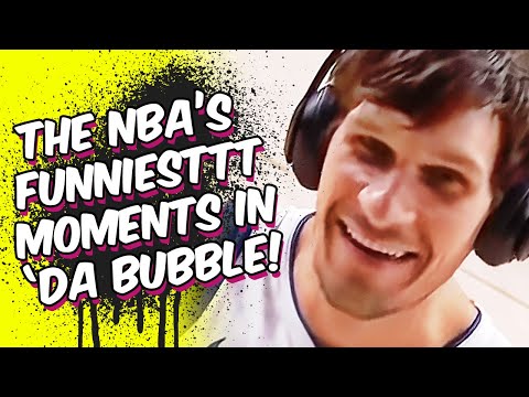 THE FUNNIEST MOMENTS FROM THE NBA RESTART [IN 'DA BUBBLE]