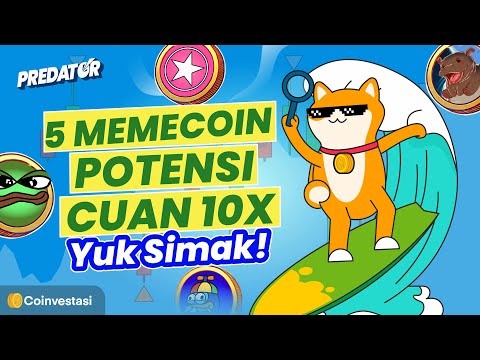 Bisa cuan 10X dari 5 Memecoin ini?!