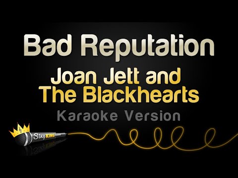 Joan Jett and The Blackhearts – Bad Reputation (Karaoke Version)