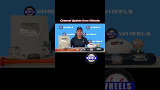 Channel Update from Wheels