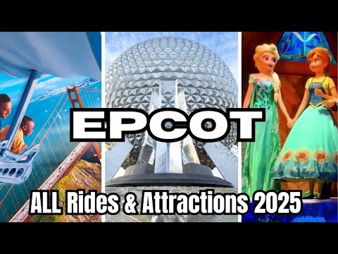 Epcot Rides & Attractions 2025 - Walt Disney World | 4K 60FPS