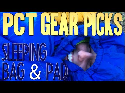 PCT 2017 Gear Picks: Sleeping Bag and Pad