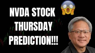 🚨 NVDA STOCK THURSDAY PREDICTION! NVDA, SPY, ES, NQ, TSLA, META, & QQQ! 🚀