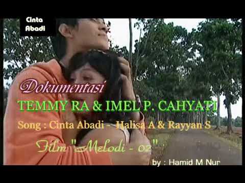Cinta Abadi - Imel Putri Cahyati & Temmy Rahadi OST Melodi