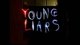 Young Liars Chords