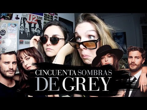 COMENTANDO 50 SOMBRAS DE GREY | Andrea Compton ft Inés Hernand