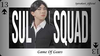 SULTAN SQUAD 2 : GOG - Episode 13