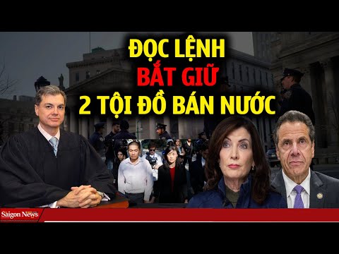 TỘI ĐỒ BÁN NƯỚC: Toà án bang Newyork ĐỌC LỆNH BẮT GIỮ Linda Sun cấm Hochul & Cumo rời khỏi Newyork