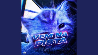 VEM NA PISTA (SPEED UP)