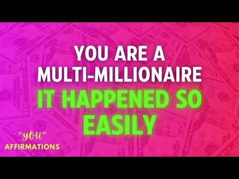 ‼️Extremely Powerful Affirmations Rampage‼️YOU ARE a multi-millionaire — it happened so easily