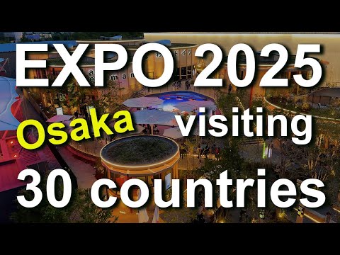 Expo 2025 visiting 30 Countries