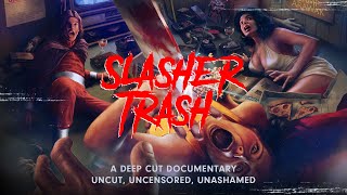 SLASHER TRASH TRAILER