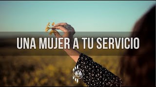 UNA MUJER A TU SERVIO PISTA | MUSICA CRISTINA PARA DAMAS - HD