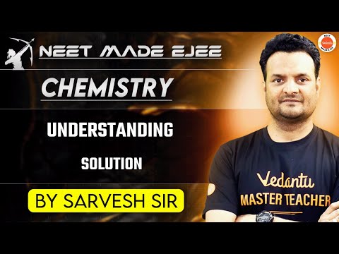 NEET Chemistry 2025 | Detailed Solutions | Sarvesh Sir