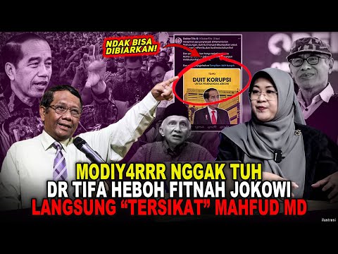 MODIYARR !! MAHFUD MD AKHIRNYA BUNGKAM DOKTER TIFA IMBAS FITNAH JOKOWI. AMIEN RAIS MASUK PERANGKAP